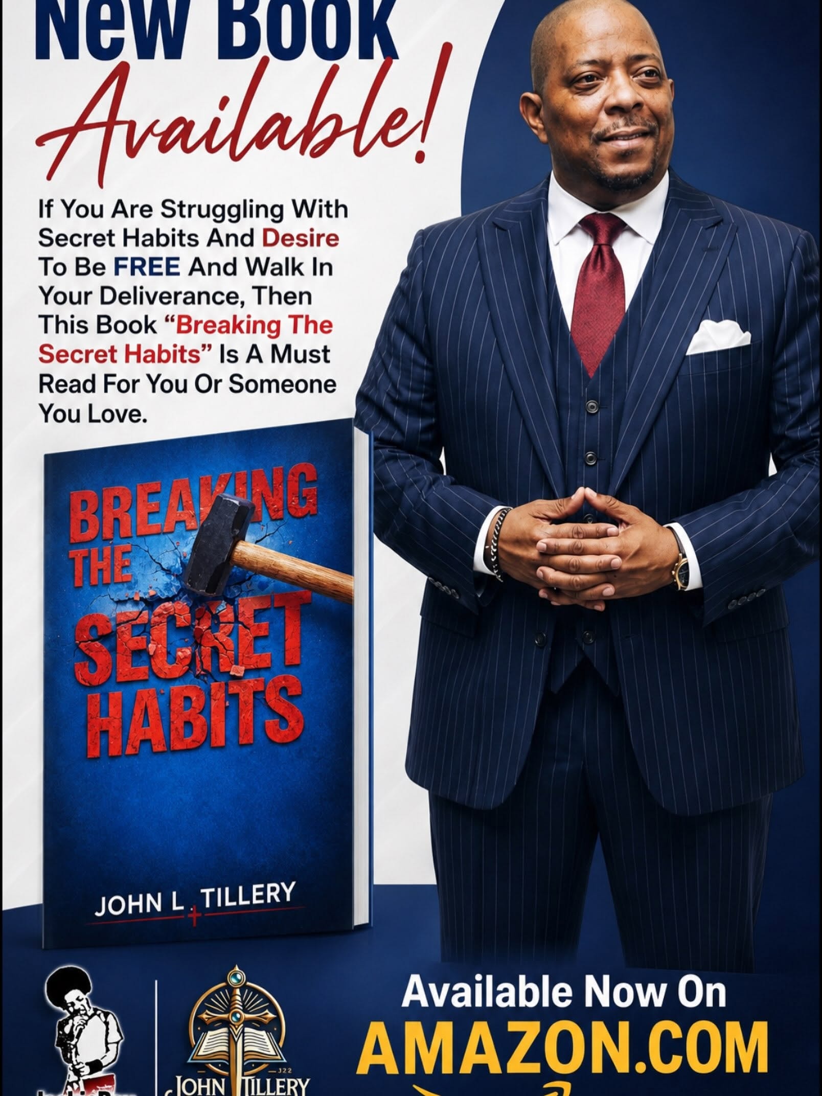 Breaking the Secret Habits by John L. Tillery